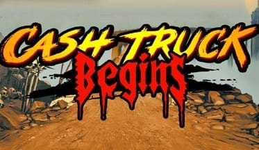 Cash Truck Begins